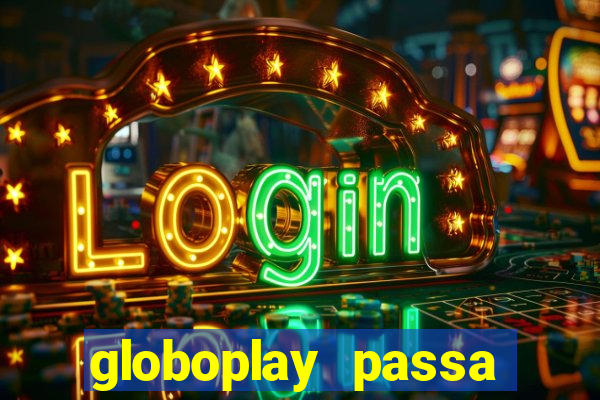 globoplay passa jogo ao vivo