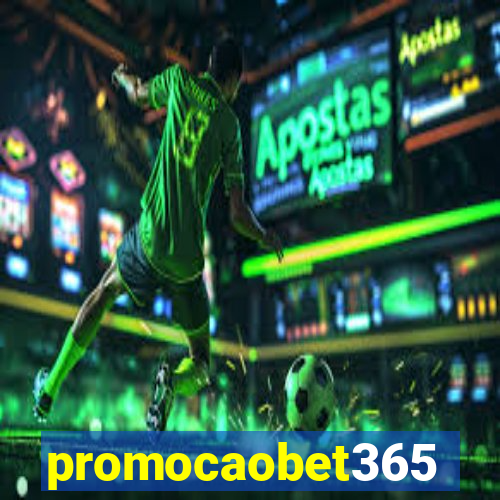 promocaobet365