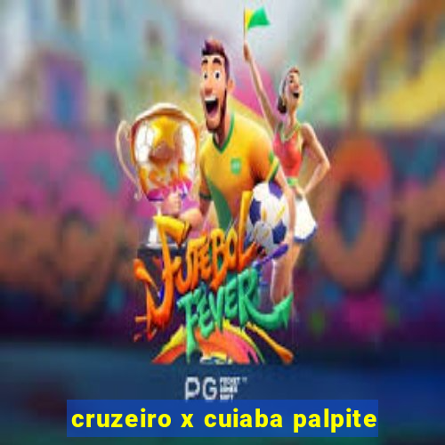 cruzeiro x cuiaba palpite