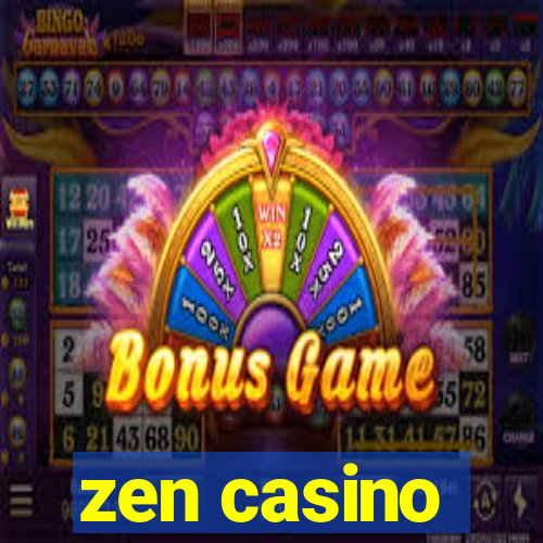 zen casino