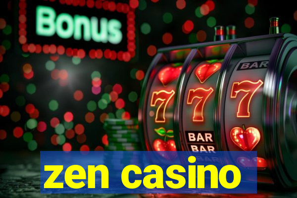 zen casino