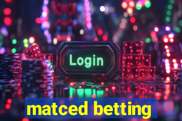 matced betting