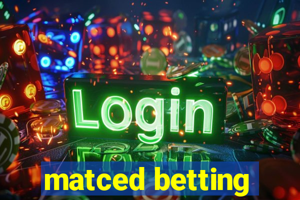 matced betting