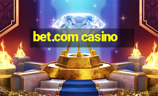 bet.com casino