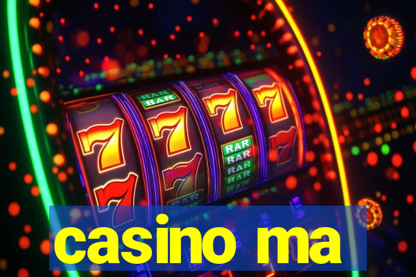 casino ma