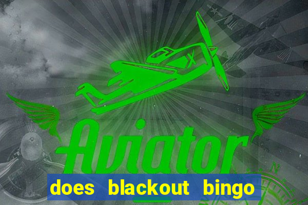 does blackout bingo really pay