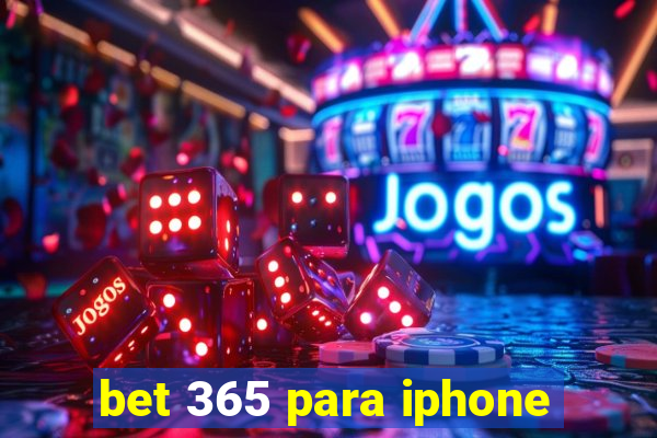 bet 365 para iphone