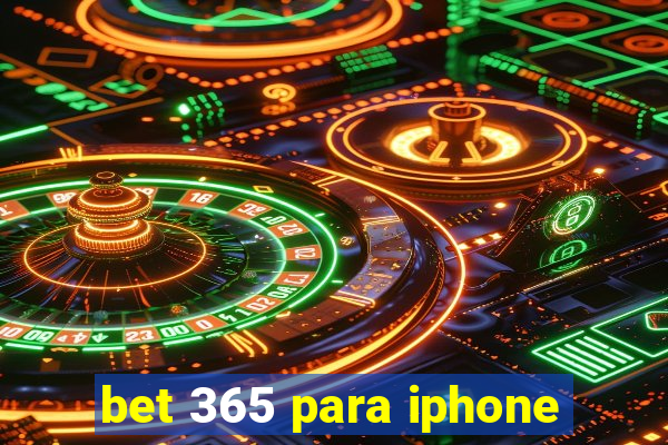 bet 365 para iphone