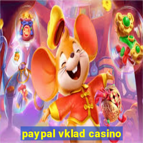 paypal vklad casino