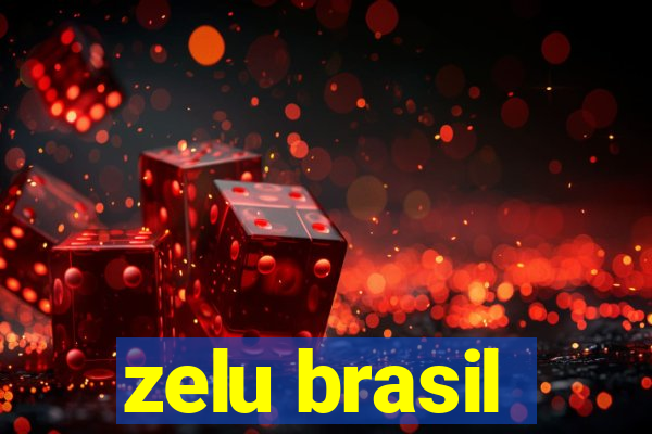 zelu brasil