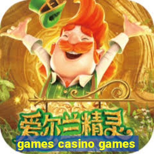 games casino games