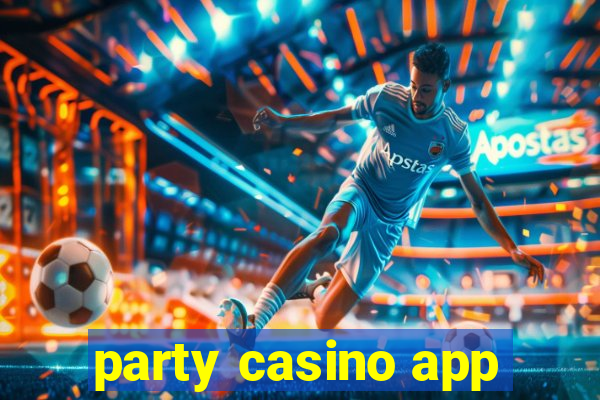 party casino app