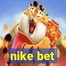 nike bet