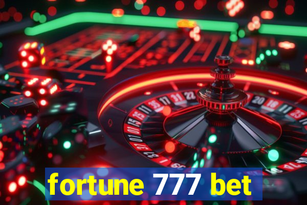 fortune 777 bet