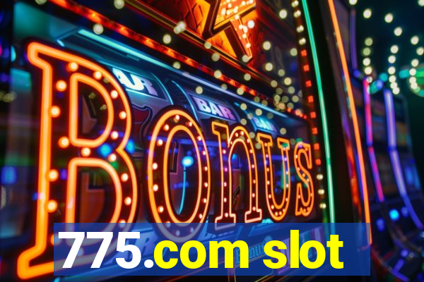 775.com slot