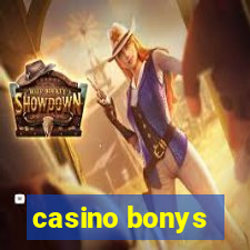 casino bonys