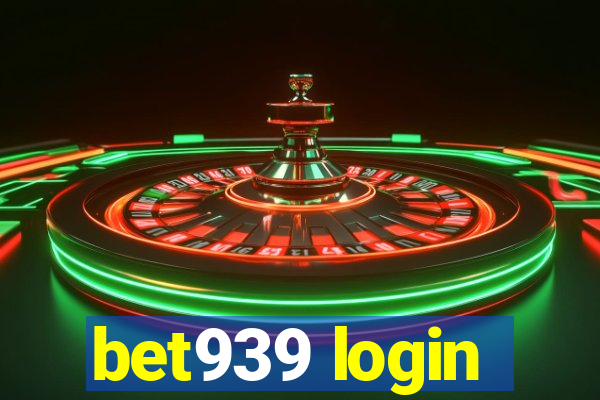 bet939 login