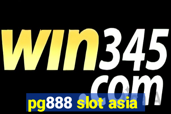 pg888 slot asia