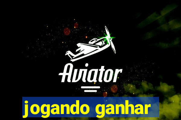 jogando ganhar