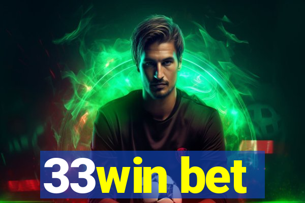 33win bet