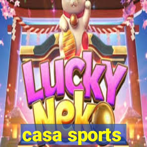 casa sports