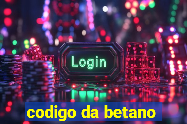 codigo da betano