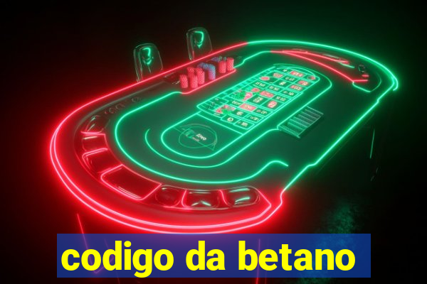 codigo da betano