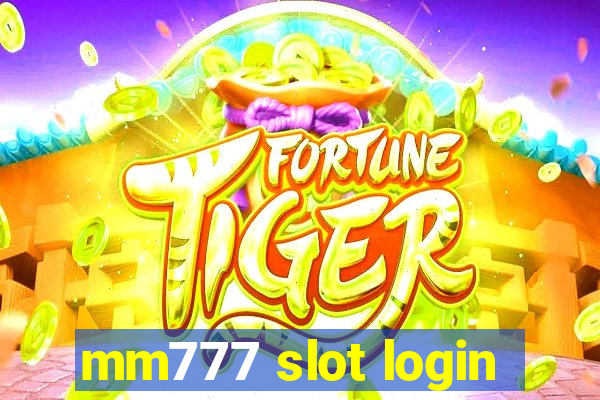 mm777 slot login