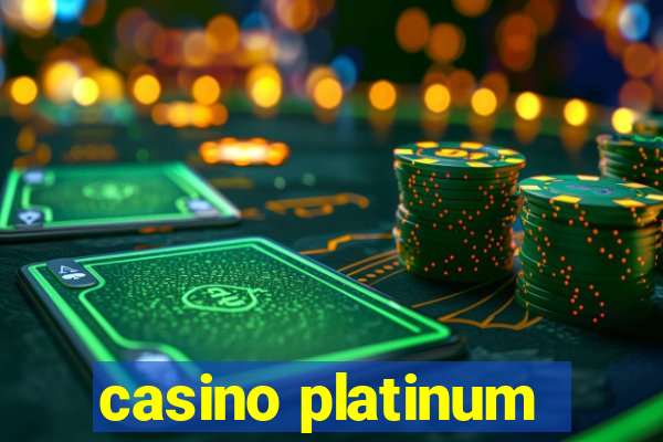 casino platinum