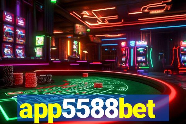 app5588bet