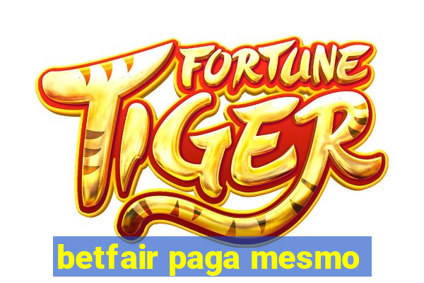 betfair paga mesmo