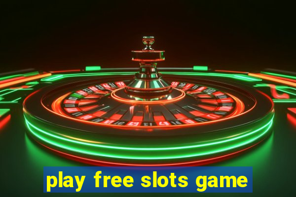 play free slots game