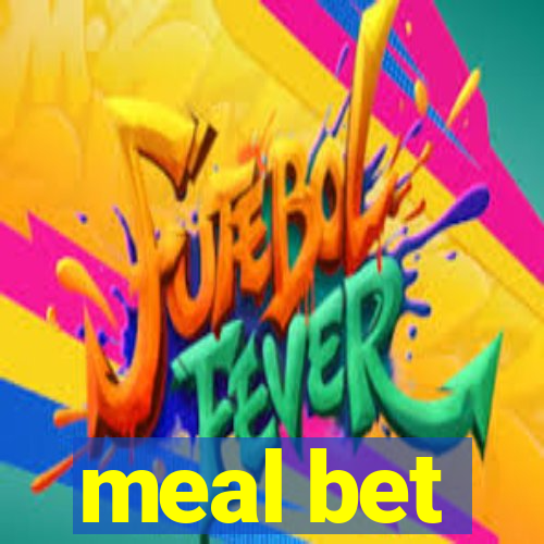 meal bet