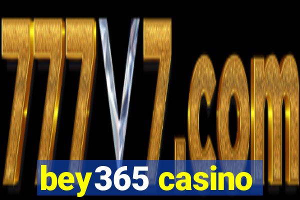 bey365 casino