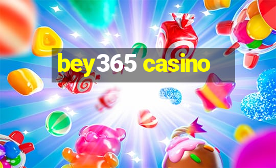 bey365 casino