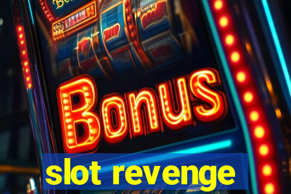 slot revenge