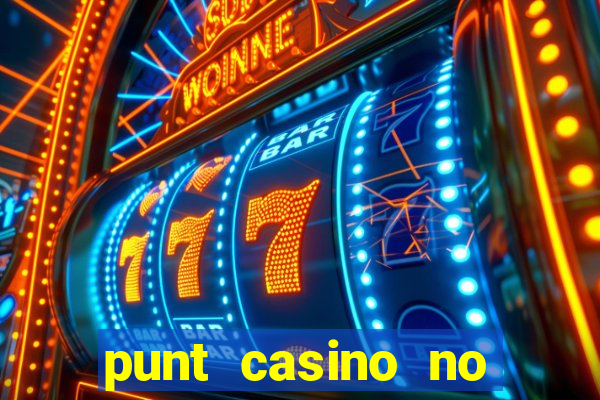 punt casino no deposit bonus codes 2022