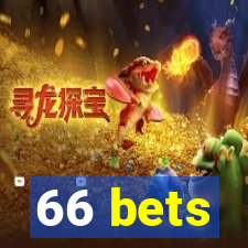 66 bets