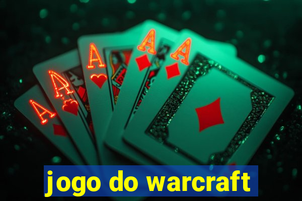 jogo do warcraft