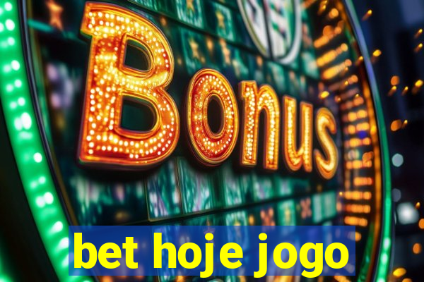 bet hoje jogo