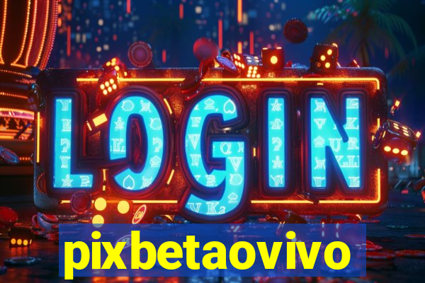 pixbetaovivo