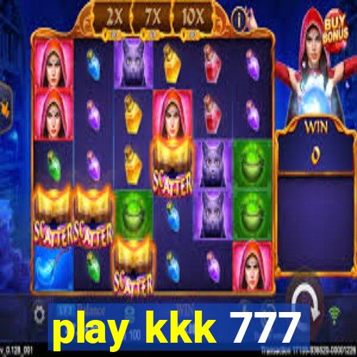 play kkk 777