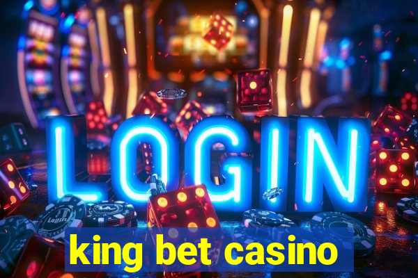 king bet casino