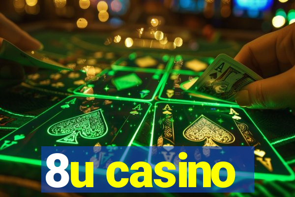 8u casino