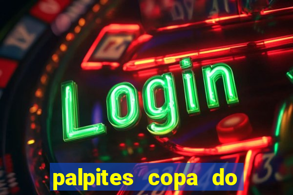 palpites copa do brasil hoje