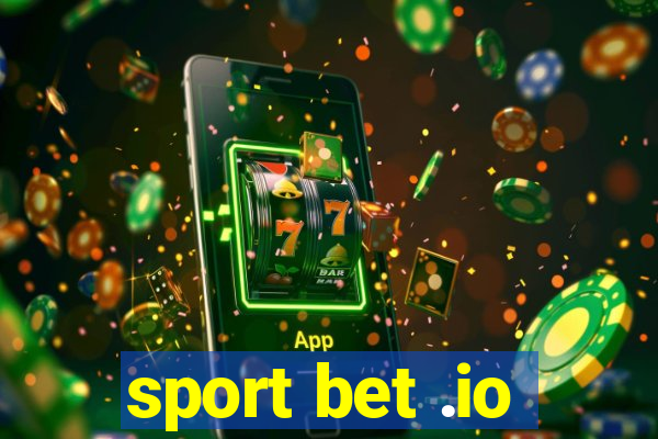 sport bet .io