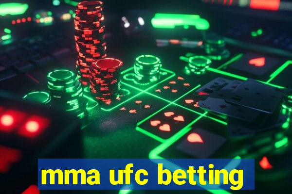 mma ufc betting