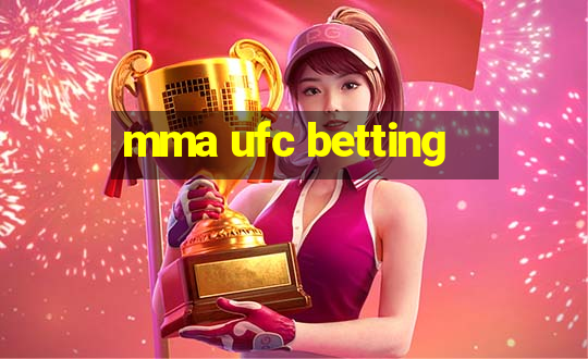 mma ufc betting