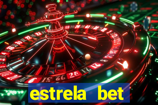 estrela bet cadastrou ganhou