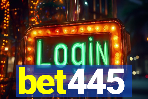 bet445